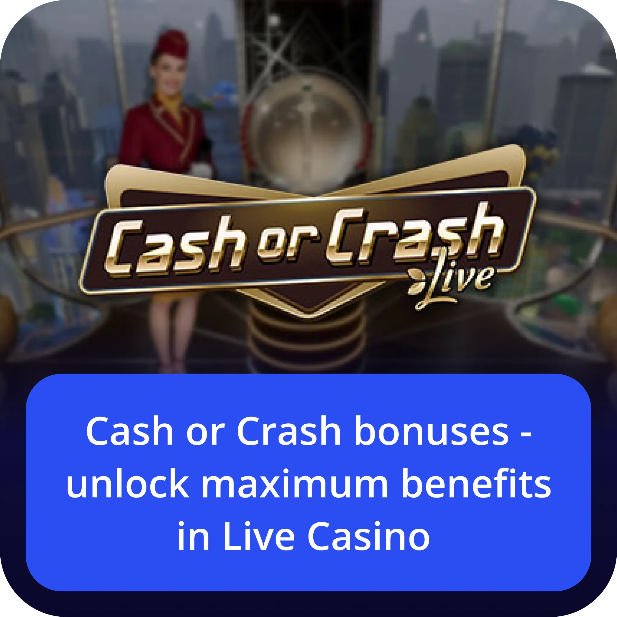 Cash or Crash bonuses