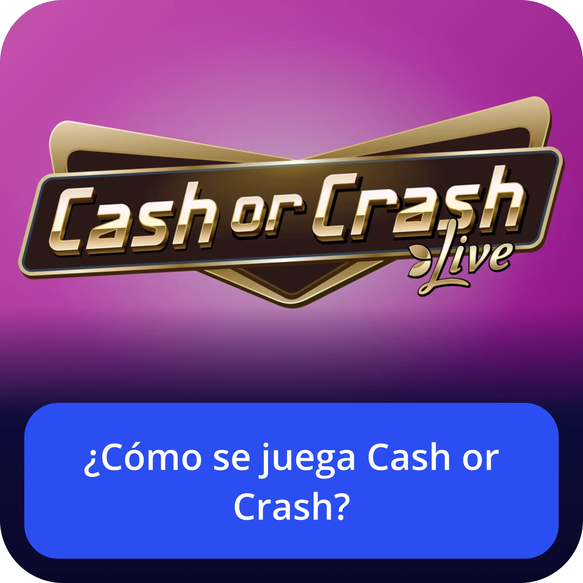 juega cash or crash