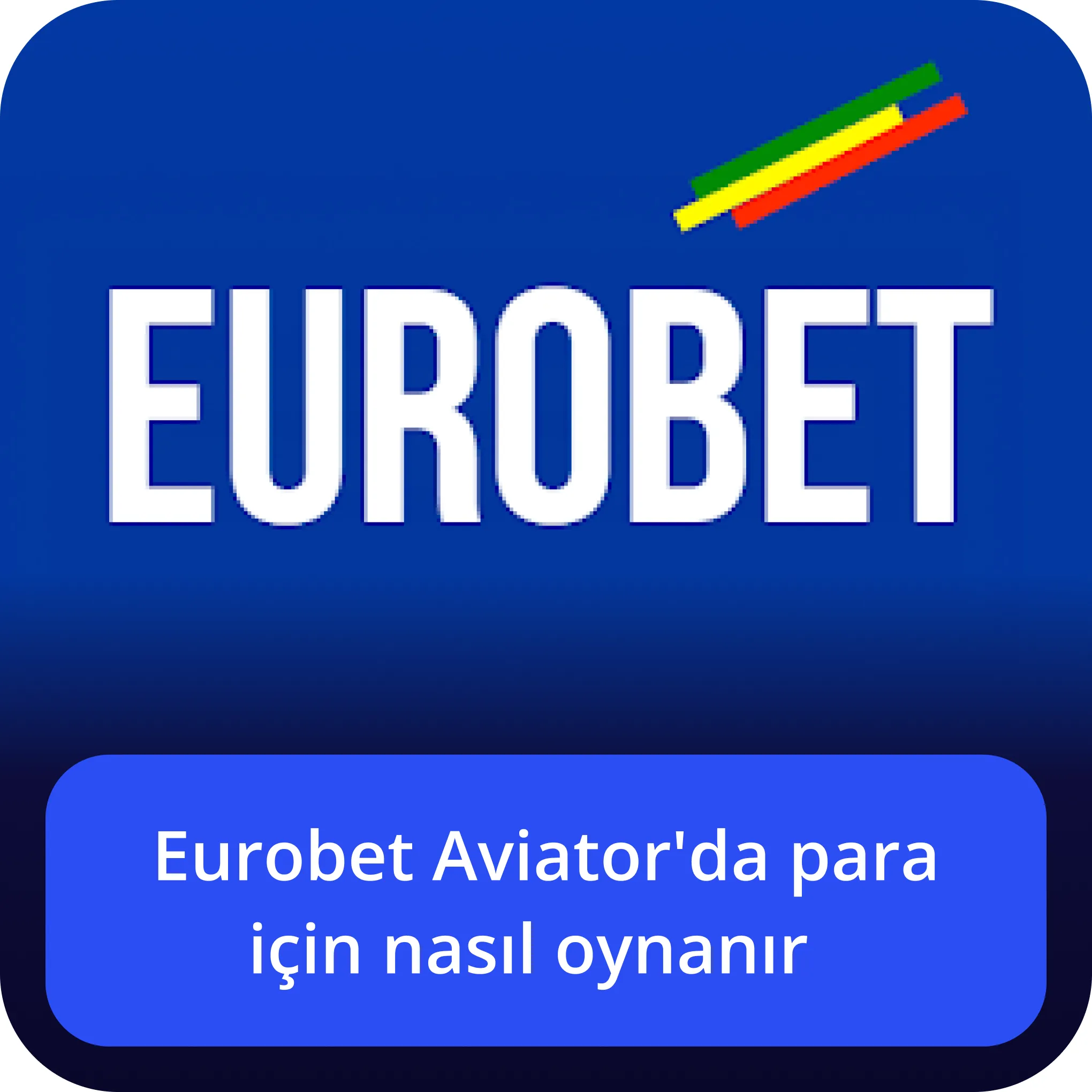 aviator eurobet gerçek para