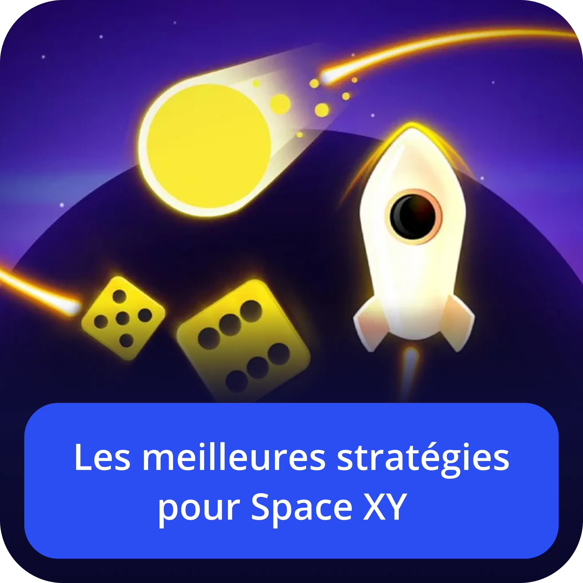 stratégies pour space xy