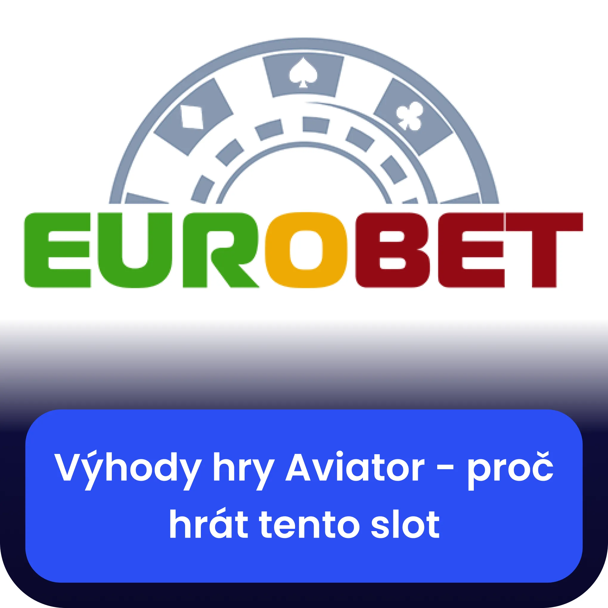eurobet aviator výhod