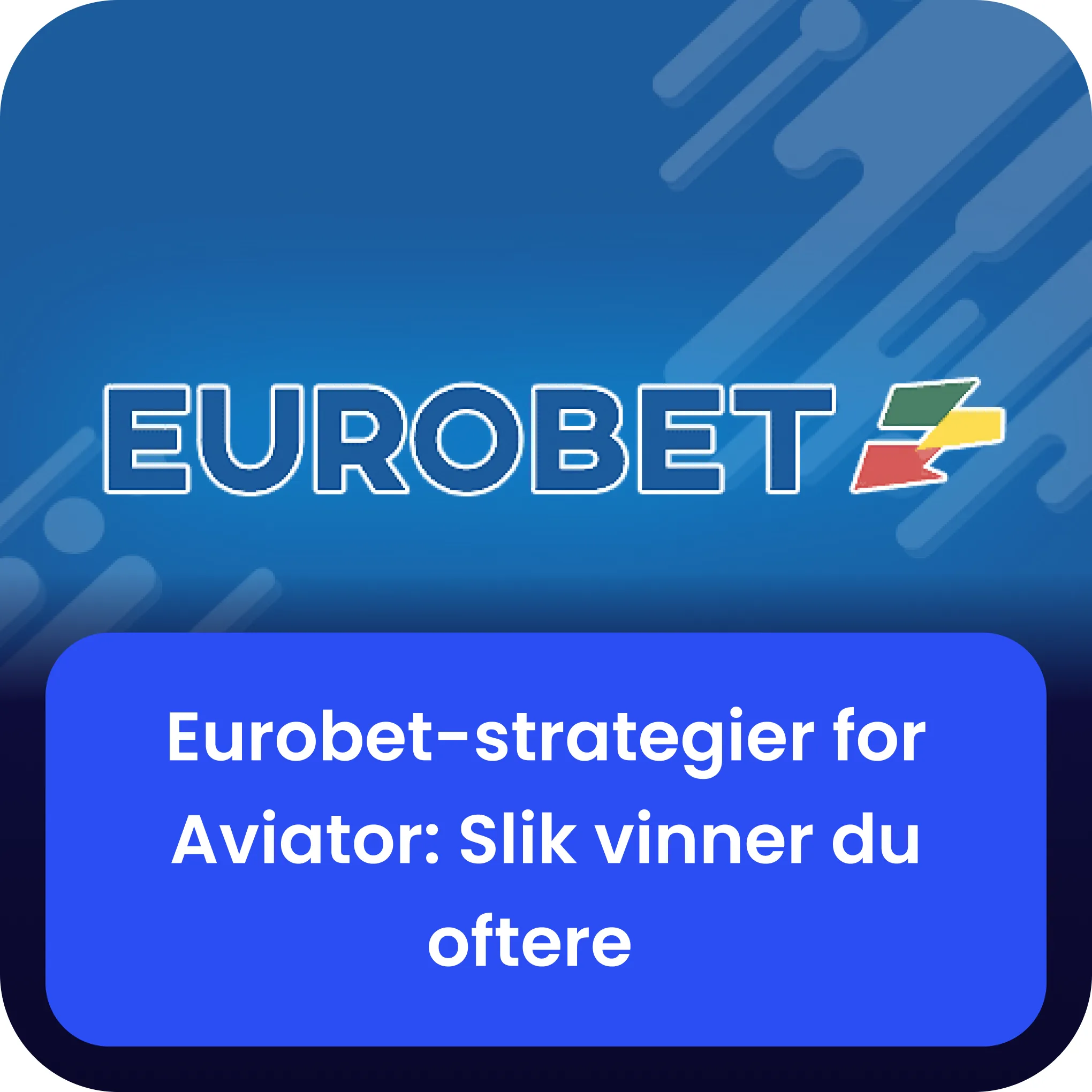 eurobet aviator strategier