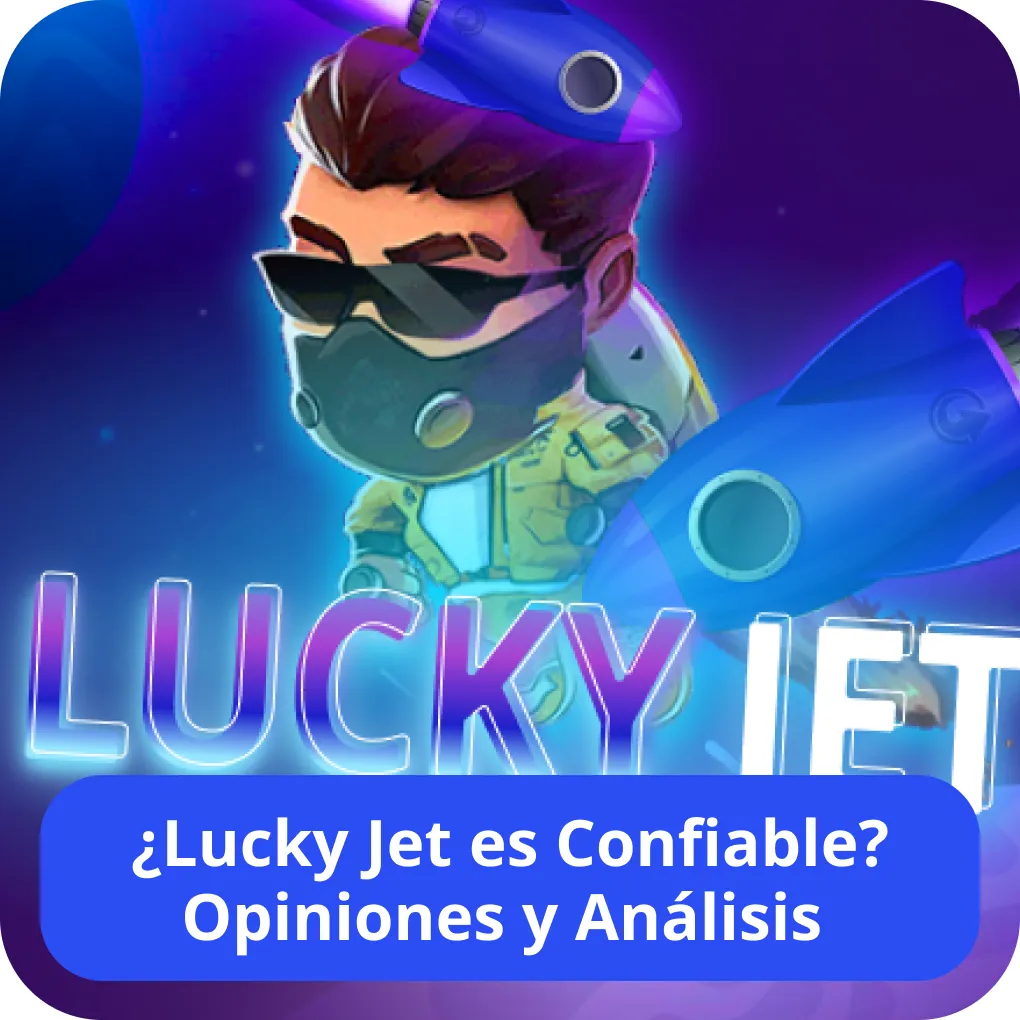 Lucky Jet es fiable